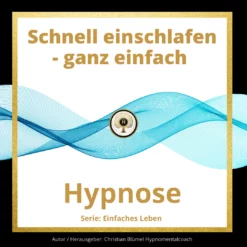 Cover schnell einschlafen - ganz einfach Hypnose von Hypnomentalcoach Christian Blümel