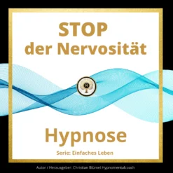 Cover STOP der Nervosität Hypnose Hypnomentalcoach Christian Blümel