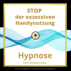 Cover Hypnose Handynutzung Hypnomentalcoach Christian Blümel
