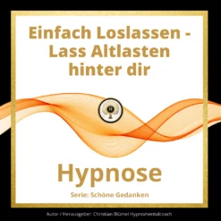Cover Hypnose Einfach Loslassen Hypnomentalcoach Christian Blümel