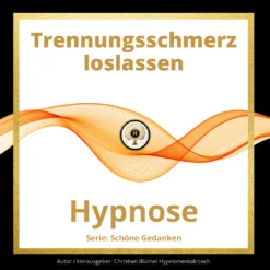 Hypnomentalcoach Cover Trennungsschmerz loslassen Hypnose